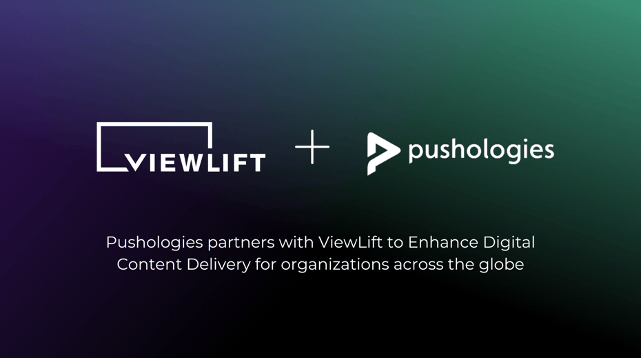Pushologies Partners with ViewLift to Enhance Digital Content Delivery for Organizations Across the Globe